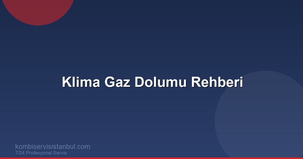 Klima Gaz Dolumu Nasıl Yapılır?