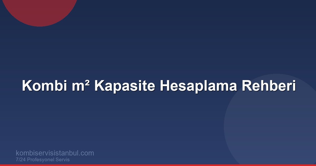 Kombi Kaç Metrekareyi Isıtır?